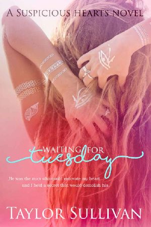 [Suspicious Hearts 02] • Waiting for Tuesday